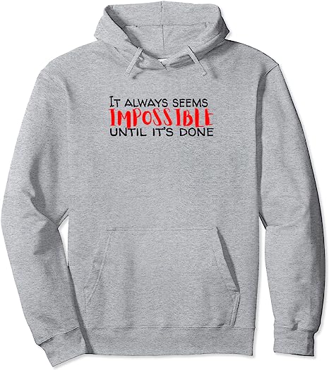 Motivational Quotes Hoodies